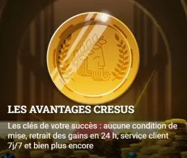 les advatages au cresus casino